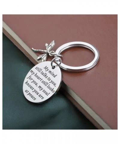 Dragonfly Memorial Gift Loss of Loved One Gift My Mind Still Talks To You Sympathy Keychain My Mind Dragonfly $10.58 Pendants